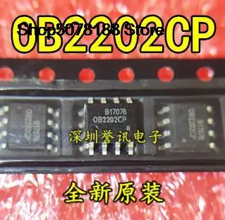 10 штук OB2202CP 0B2202CP OB2202 IC SOP-8 Оригинал и новая быстрая доставка