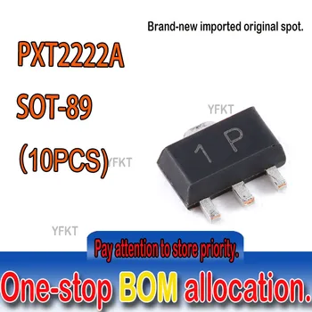 Новый оригинальный точечный PXT2222A 1P SOT-89 40V 600mA NPN транзисторный триод 0,5 Вт NPN Усилитель Общего назначения 10шт